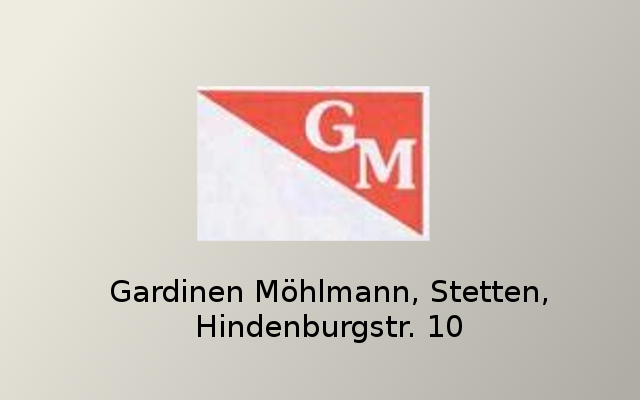 Gardinen Möhlmann, Stetten i.R.